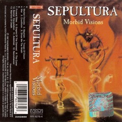 Sepultura - Morbid Visions FULL ALBUM 1986