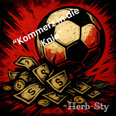 Herb-Sty - Kommerz in die Knie
