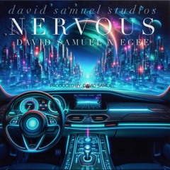 Nervous - David Samuel X Egee