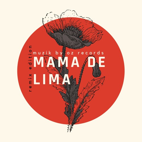 [Studio Edition] Mama De Lima (Muzik By Oz Records)