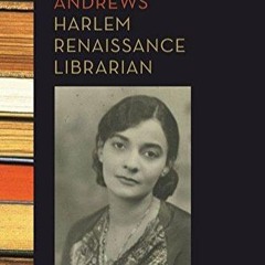 ▶️ PDF ▶️ Regina Anderson Andrews, Harlem Renaissance Librarian ipad