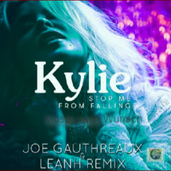 Kylie Minogue - Stop Me From Falling (Joe Gauthreaux & Leanh Club Mix) MASTER
