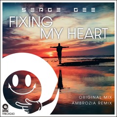 19BOX243 Serge Gee / Fixing My Heart-Original Mix(LOW QUALITY PREVIEW)
