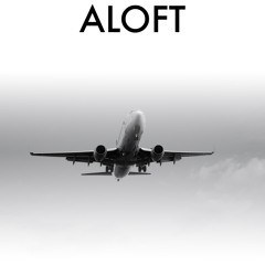 Aloft (ECU reading session)