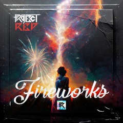 Project Red - Fireworks