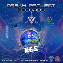 N.E.S. dj set - Psy Gaff #19 Dream Project Records Label Night @ Dublin 30/11/2019