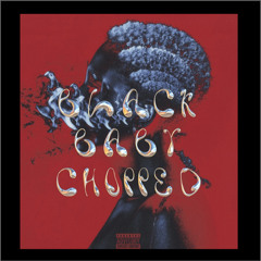Black Baby Chopped
