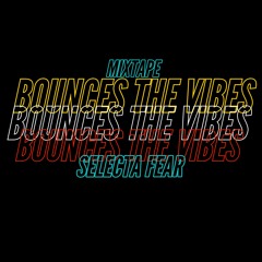Bounces the Vibes 0.1