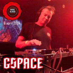 GSPACE @ RAVE ALARM 3 Den Bosch - April 6th 2024