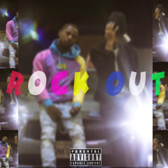 Rock Out ( ft. gwalo ayo )