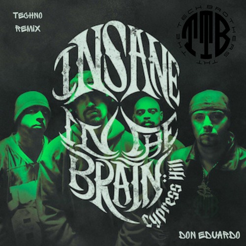 Cypress Hill / Insane In The Membrane Cypress Hill / Insane In The Membrane