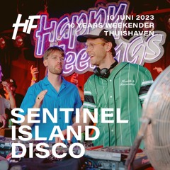 Sentinel Island Disco @ 10 Years Festival | Thuishaven | 10.06.2023