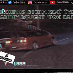 [FREE] PHONK Beat Type Tommy Wright III "FOX DRIFT" Prod by BchmX Mzk