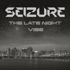 The Late Night Vibe