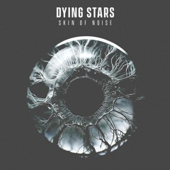 DYING STARS