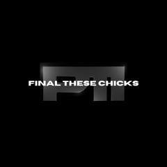 Final These Chicks. #JerseyClub
