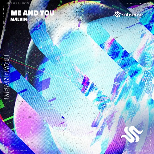 Malvin - Me And You (Extended Mix)