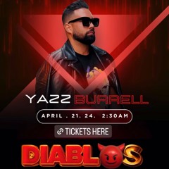 DIABLOS AFTER HOURS - YAZZ BURRELL PROMO SET 2024