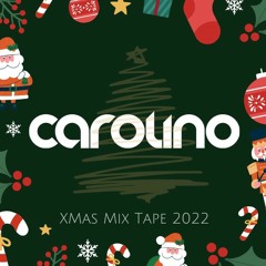 Carolino - Xmas Mix Tape 2022