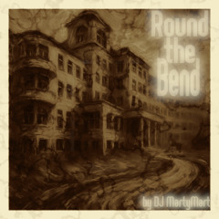 Round the Bend