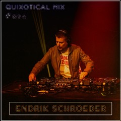 Quixotical Mix #024 | Endrik Schroeder