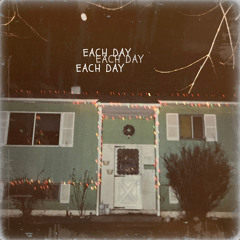 Each Day