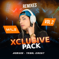XCLUSIVE PACK 02 DJ MALE PREVIEW  (5 COPIAS)
