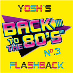 Back To The 80´s #3 - Yosh´s Flashback