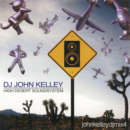 DJ John Kelley - High Desert Soundsystem - 1999