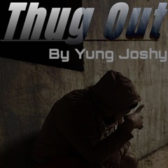 thug out