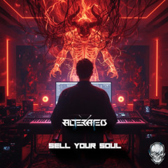 Alterated - Sell Your Soul