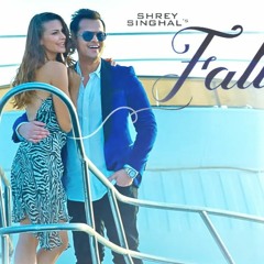 Fallin For You - Shrey Singhal   DirectorGifty   Official SONG