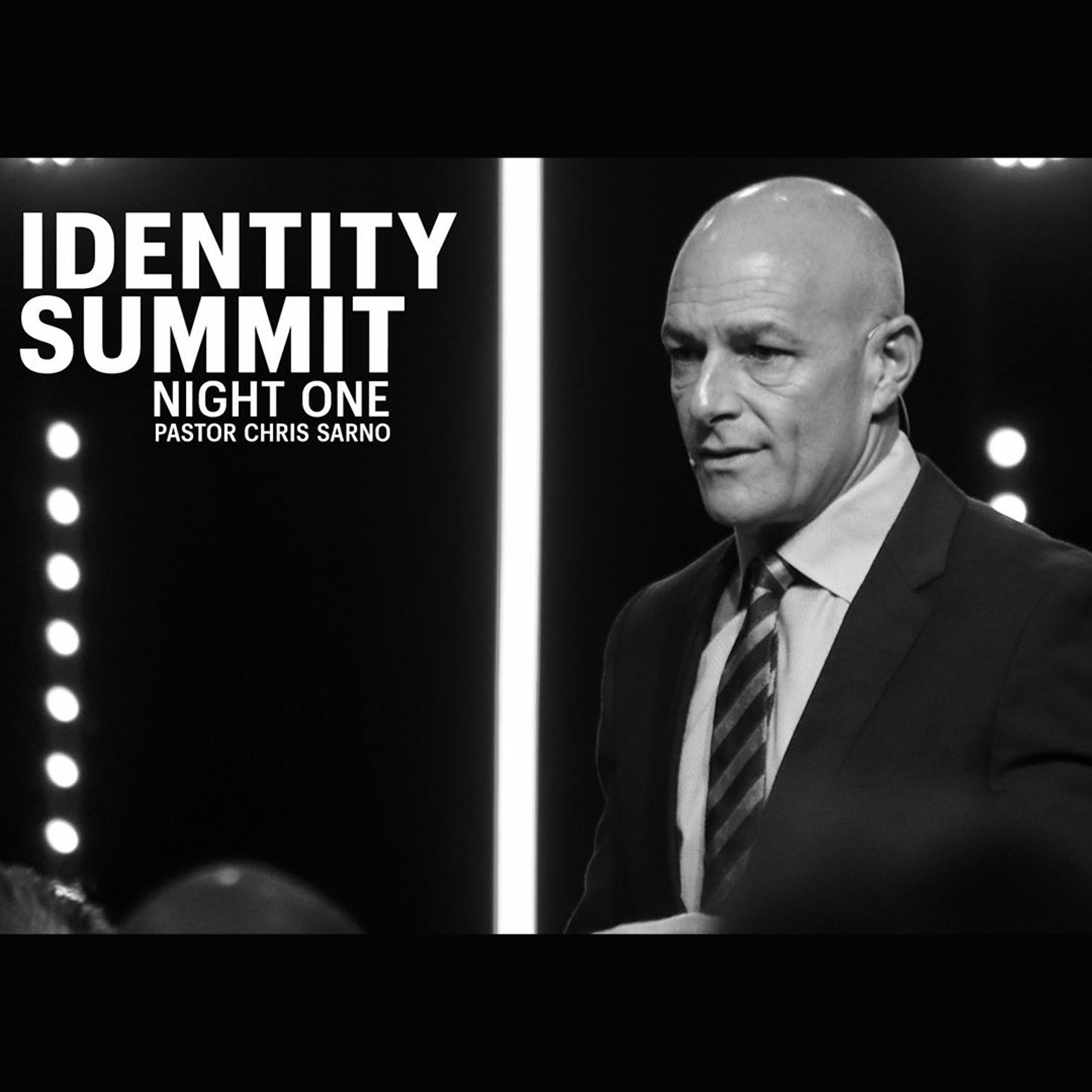 Identity Summit Night 1 | February 1st, 2023 | Pastor Chris Sarno episode artwork