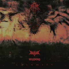 DEVOID x HYVEMYND - CALAMITY