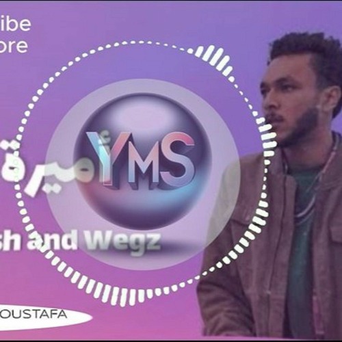 Amira Wegz Remix By YMS Original