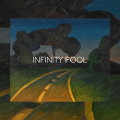 Infinity Pool (Prod. Ill Instrumentals)