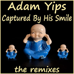 Adam Yips - Captured by His Smile (Original Version)