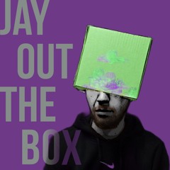 Jay Out The Box