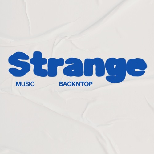 BackNTop - Strange