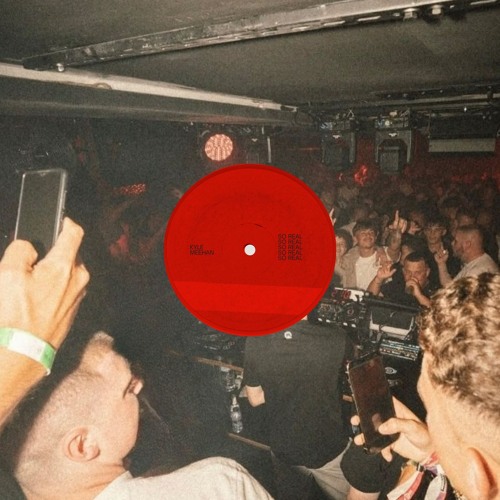 Kyle Meehan - So Real