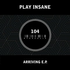 Play Insane - Arriving