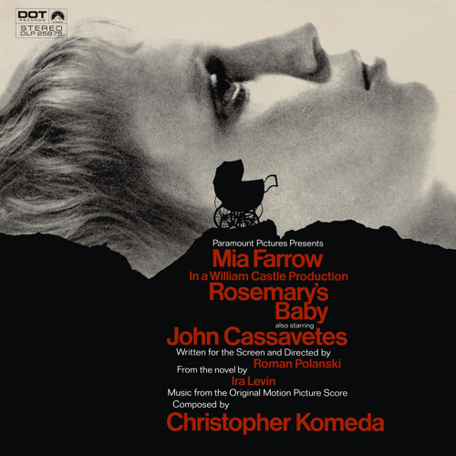 Stream Lullaby From Rosemary's Baby, Part 1 by Krzysztof Komeda