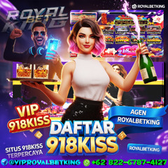 918kiss royalbetking