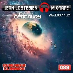 Mix-Tape 089 of Jean Lostebien - Guestmix  DJ Centaury