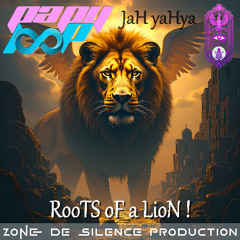 JaH yaHya - RooTS oF a LioN !