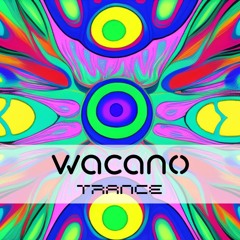 Wacano Club - Trance odyssey 🛸