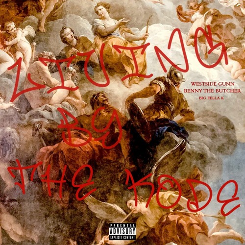 LIVING BY THE KODE (WESTSIDE GUNN X BENNY THE BUTCHER ACAPELLA)