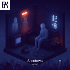 Aztrall - Shadows
