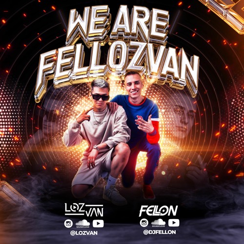 WE ARE FELLOZVAN