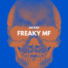 Freaky MF (Free Download)